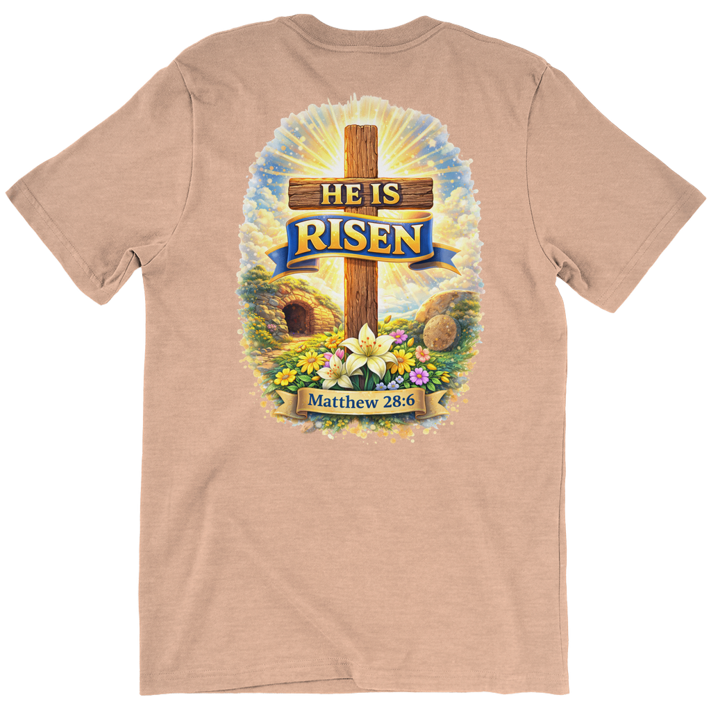 He Has Risen - Unisex Adult Tee